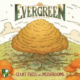 Evergreen: Giant Trees and Mushrooms