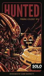 Hunted: Mining Colony 415 (2nd Edition)